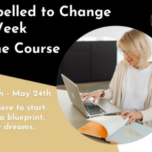 Compelled To Change Online Course With Cindy