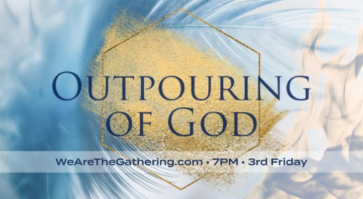 The Outpouring of God