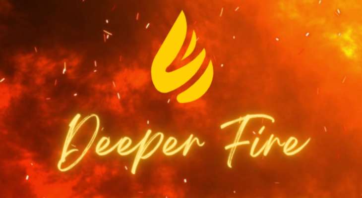 Deeper Fire