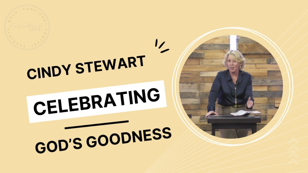 Celebrating God's Goodness