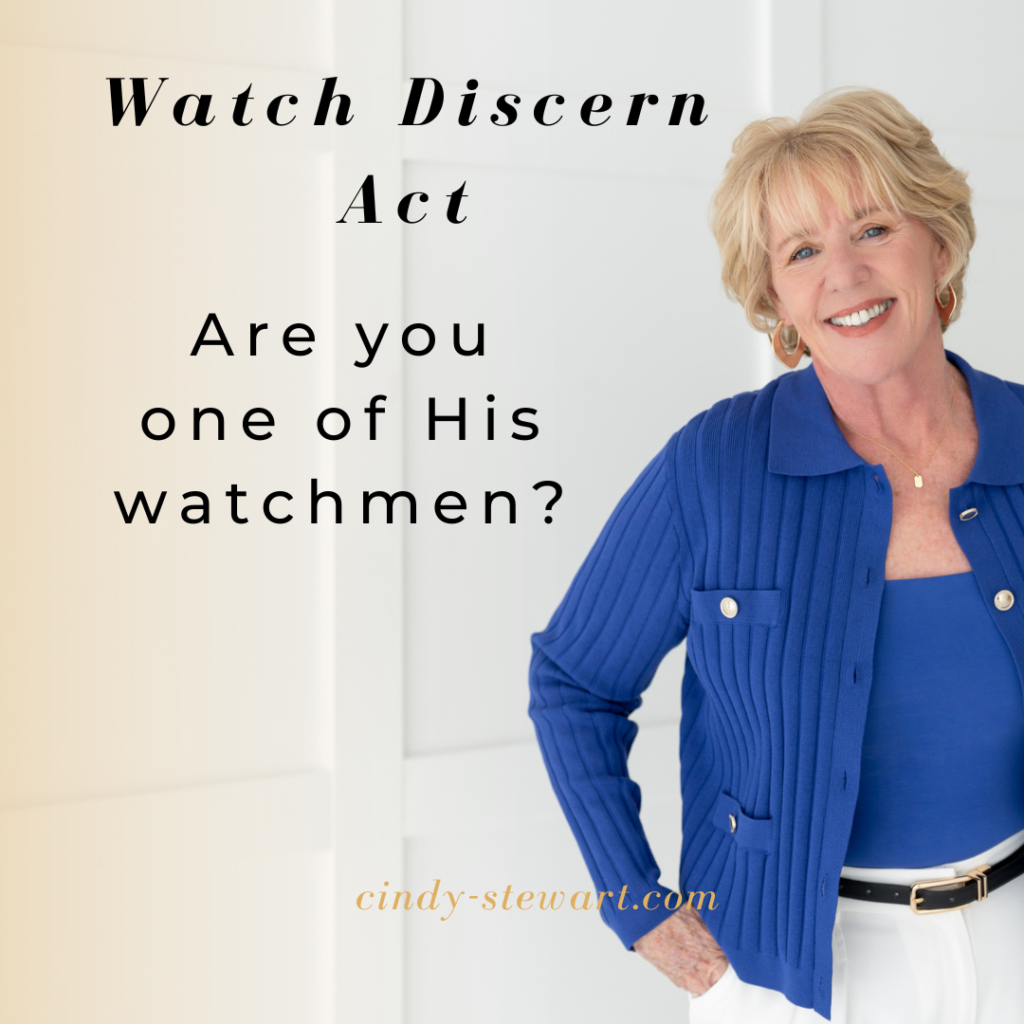 Are you one of His watchmen?