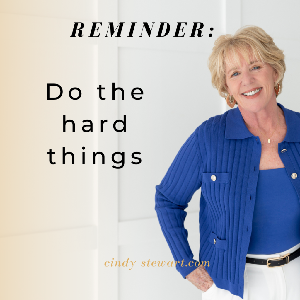Are you willing to do the hard things?