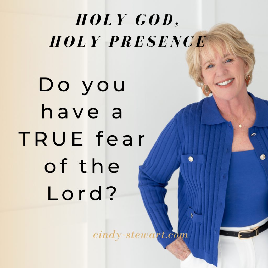 Do you have a TRUE fear of the Lord?
