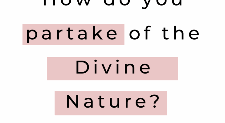 Partakers of the Divine Nature