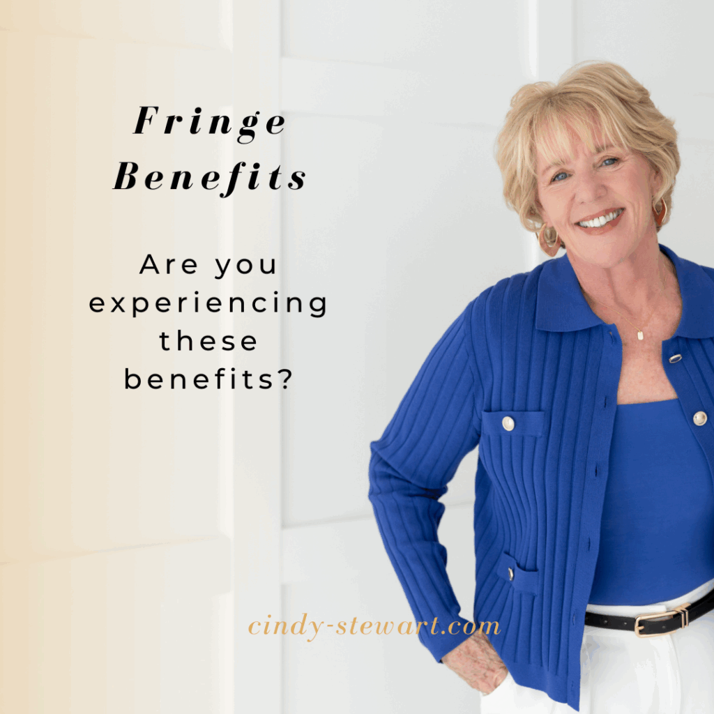 Are you EXPERIENCING these benefits?